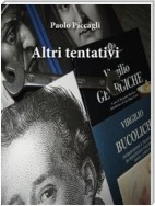 Altri tentativi