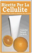 Ricette per la cellulite