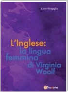 L' Inglese: la lingua femmina di Virginia Woolf