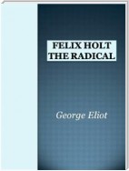 Felix Holt ,The Radical