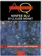 Audioquadro. Ninfee Blu di Claude Monet