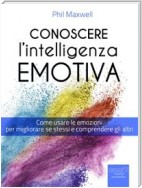 Conoscere l’Intelligenza emotiva