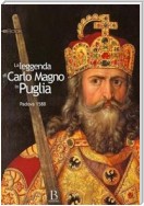 La leggenda di Carlo Magno in Puglia