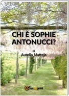 Chi è Sophie Antonucci?