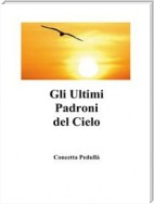 Gli Ultimi Padroni del Cielo