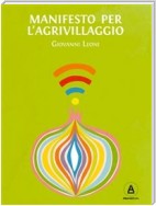 Manifesto per l'Agrivillaggio