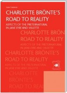 Charlotte Brönte’s road to reality