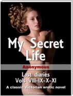 My Secret Life - Last diaries