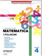 Lezioni di Matematica 4 - I Polinomi