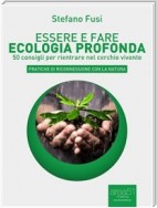 Essere e fare ecologia profonda