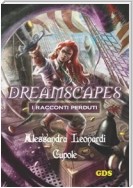 Cupole - Dreamscapes- I racconti peduti - Volume 14