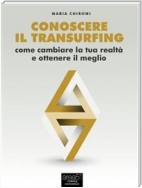 Conoscere il Transurfing