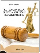 La Teologia Della Giustizia agli esordi del Cristianesimo