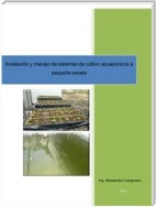 Instalación y manejo de sistemas de cultivo acuaponicos a pequeña escala