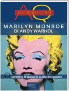 Marilyn Monroe di Andy Warhol