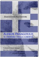 Alekos Panagulis, il dovere della libertà.