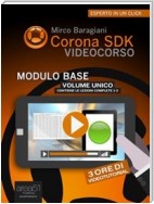 Corona SDK Videocorso. Modulo Base