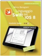 Linguaggio Swift per iOS 8. Videocorso