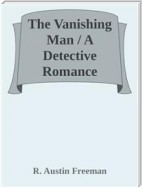 The Vanishing Man / A Detective Romance