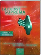 La Chiave Suprema (ebook 3)