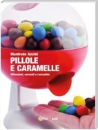 Pillole e caramelle