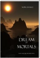 A Dream of Mortals (Book #15 in the Sorcerer's Ring)
