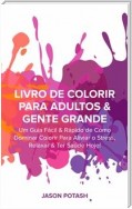 Livro De Colorir Para Adultos & Gente Grande