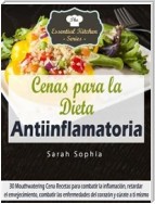 Cenas Para La Dieta Antiinflamatoria