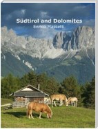 Südtirol and Dolomites