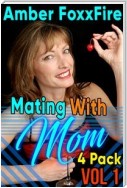 Mating With Mom 4-Pack Vol 1