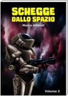 Schegge dallo spazio - volume 3