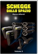 Schegge dallo spazio - volume 5