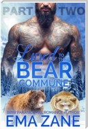 Lured To The Bear Commune - Part 2