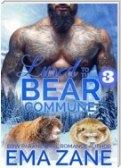 Lured To The Bear Commune - Part 3