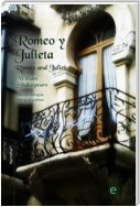 Romeo y Julieta/Romeo and Juliet