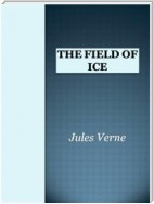 The Field of Ice
