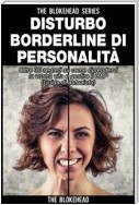 Il Disturbo Borderline Di Personalità