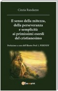 il senso della mitezza della perseveranza e semplicita alle origini del cristianesimo