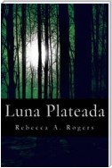 Luna Plateada (Luna Plateada, #1)