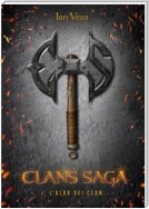 Clans Saga 1. L'alba dei Clan