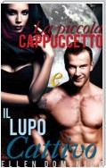 La Piccola Cappuccetto E Il Lupo Cattivo: Una Fiaba Erotica Paranormale