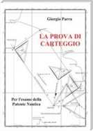 La Prova di Carteggio per l'esame della patente nautica