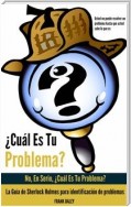 ¿cuál Es Tu Problema?:  No, En Serio, ¿cuál Es Tu Problema?