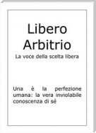 Il Libero Arbitrio