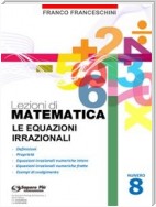 Lezioni di matematica 8 - Le Equazioni Irrazionali