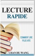 Lecture Rapide: Comment Lire Plus Vite
