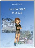 La mia città è la tua