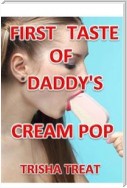First Taste of Daddy's Cream Pop