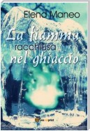 La fiamma racchiusa nel ghiaccio