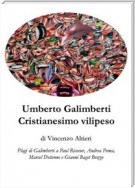 Umberto Galimberti Cristianesimo vilipeso